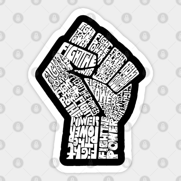 Fight The Power Sticker by NotoriousMedia